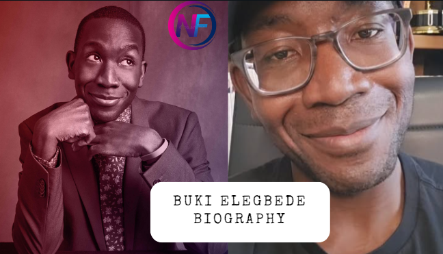 Buki Elegbede Biography