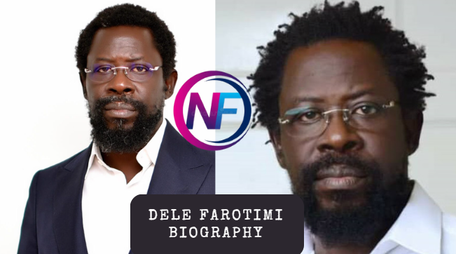 Dele Farotimi Biography