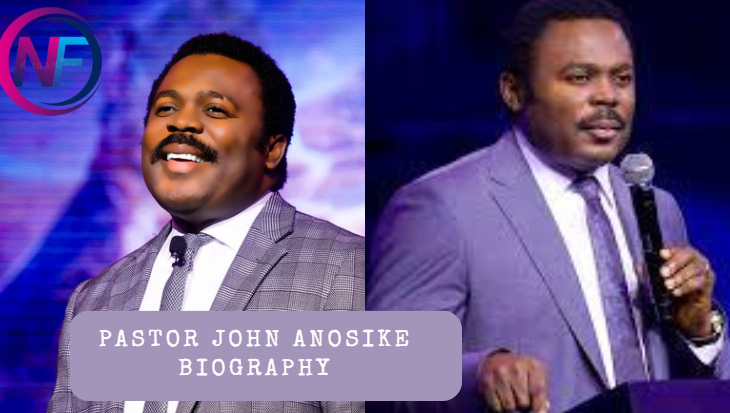 Pastor John Anosike Biography